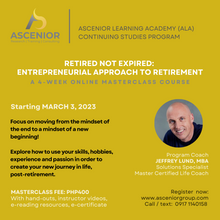 Load image into Gallery viewer, Retired Not Expired: An Entrepreneurial Approach to Retirement  | March 3 - April 3, 2023